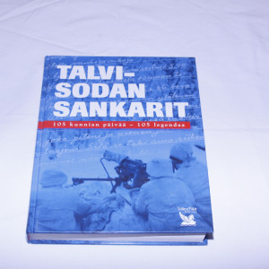 Seppo Porvali Talvisodan sankarit 105 kunnian päivää - 105 legendaa